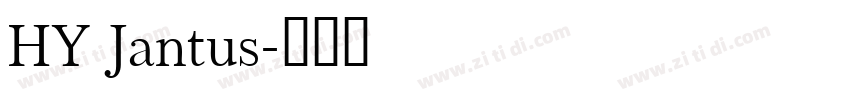 HY Jantus字体转换